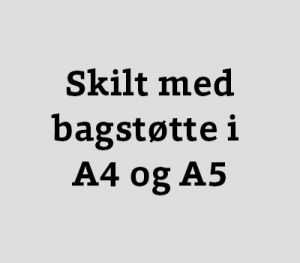 Skilt med bagstøtte